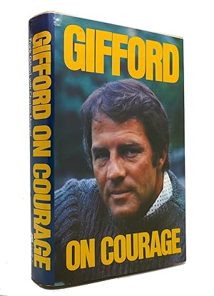 Imagen del vendedor de GIFFORD ON COURAGE a la venta por Rare Book Cellar