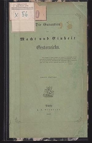 Imagen del vendedor de Die Garantien der Macht und Einheit Oesterreichs. a la venta por Antiquariat Burgverlag