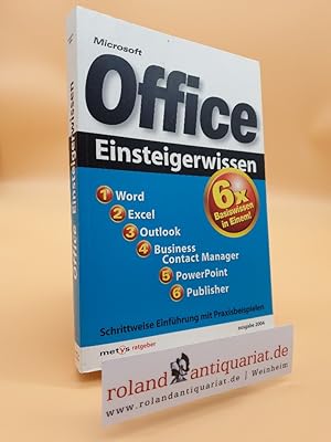 Office Einsteigerwissen: 6 x Basiswissen in Einem! 1. Word 2. Excel 3. Outlook 4. Business Contac...