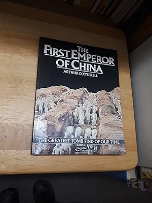 Seller image for THE FIRST EMPEROR OF CHINA The Greatest Tomb Find of Our Time for sale by Paraphernalia Books 'N' Stuff