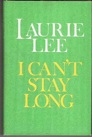 Image du vendeur pour I Can't Stay Long mis en vente par Eureka Books