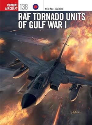 Seller image for Raf Tornado Units of Gulf War I for sale by GreatBookPrices