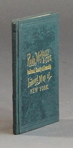 Rand, McNally & Co.'s indexed county and township map of New York with a new and original compila...