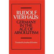 Bild des Verkufers fr Germany in the Age of Absolutism zum Verkauf von eCampus