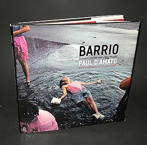 Imagen del vendedor de Barrio: Photographs from Chicago's Pilsen and Little Village (Chicago Visions and Revisions) (First Edition) a la venta por Dan Pope Books