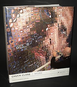 Bild des Verkufers fr Chuck Close: Work: Revised Edition (Signed) zum Verkauf von Dan Pope Books