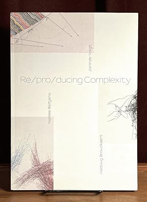 Seller image for Re/pro/ducing Complexity for sale by Amatoria Fine Art Books, IOBA, CALIBA