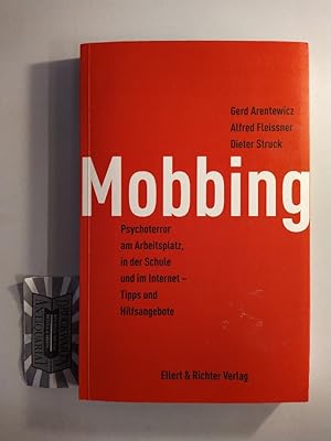 Seller image for Mobbing. Psychoterror am Arbeitsplatz, in der Schule und im Internet - Tipps und Hilfsangebote. for sale by Druckwaren Antiquariat