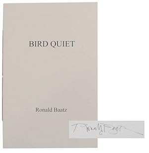 Bild des Verkufers fr Bird Quiet (Signed) zum Verkauf von Jeff Hirsch Books, ABAA