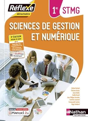 sciences de gestion et numérique : 1ère STMG (édition 2021)