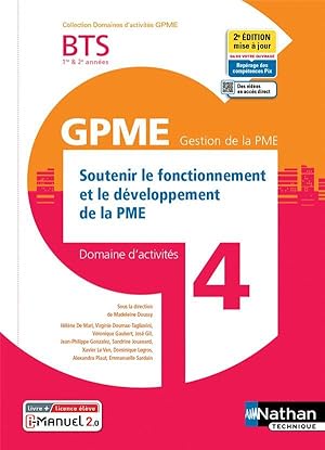 Bild des Verkufers fr domaine d'activits 4 : soutenir le fonctionnement et le dveloppement de la PME : BTS GPME 1re et 2e annes (dition 2021) zum Verkauf von Chapitre.com : livres et presse ancienne