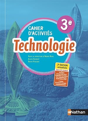 technologie : 3e : cahier d'activités (édition 2021)