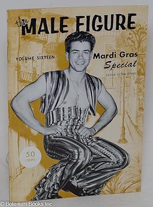 Seller image for The Male Figure: vol. 16: Mardi Gras Special; Carnival in New Orleans for sale by Bolerium Books Inc.