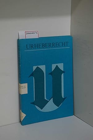 Bild des Verkufers fr Urheberrecht : [Lehrbuch] / [Leitung d. Gesamtred.: Heinz Pschel. Autoren: Heinz Pschel .] zum Verkauf von ralfs-buecherkiste