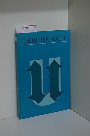 Bild des Verkufers fr Urheberrecht : [Lehrbuch] / [Leitung d. Gesamtred.: Heinz Pschel. Autoren: Heinz Pschel .] zum Verkauf von ralfs-buecherkiste