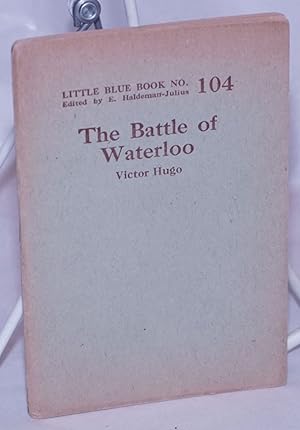 Seller image for The Battle of Waterloo for sale by Bolerium Books Inc.
