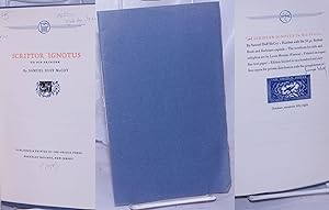 Seller image for Scriptor Ignotus, to his printer for sale by Bolerium Books Inc.