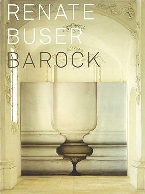 Image du vendeur pour Renate Buser: Barock. Hrsg.: Fondation de l'Abbatiale de Bellelay. mis en vente par Buch von den Driesch