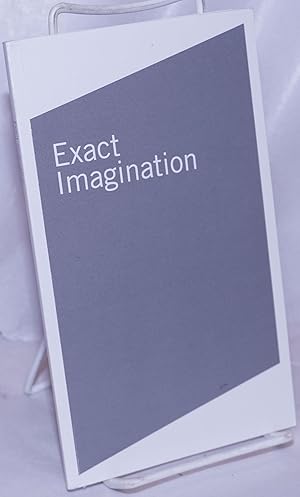 Seller image for Exact Imagination for sale by Bolerium Books Inc.
