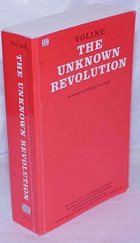 The Unknown Revolution. Foreword by Rudolf Rocker