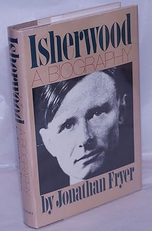 Isherwood a biography