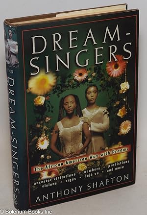 Seller image for Dream-singers, the African American way with dreams for sale by Bolerium Books Inc.