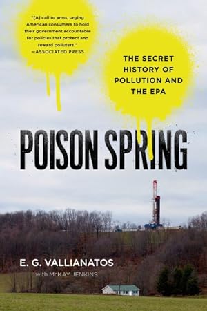 Seller image for Poison Spring : The Secret History of Pollution and the EPA for sale by GreatBookPrices