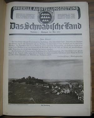 Imagen del vendedor de Das Schwbische Land. - 1925, Nummern 1 - 13 ( 20. Mai bis 27. September ) - Offizielle Ausstellungszeitung zur gleichnamigen Ausstellung. - Aus dem Inhalt: August Lmmle - Einiges ber unsere Volkstrachten / derselbe: Schwbisches Volkstum / Georg Wagner: Des Schwarzwalds Werden und Vergehen / Herbert Matsch: Das Bodenseetheater in Friedrichshafen / Ludwig Finckh: Vaterland Schwaben / O. Paret: Rmische Kultur in Wrttemberg / Rudolf Krau: Die Entwicklung des wrttembergischen Landestheaters / Heiner Sprinz: Die schwbische Kunst des 19. Jahrhunderts. a la venta por Antiquariat Carl Wegner