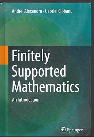 Bild des Verkufers fr Finitely Supported Mathematics: An Introduction zum Verkauf von Allen Williams Books