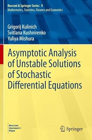 Immagine del venditore per Asymptotic Analysis of Unstable Solutions of Stochastic Differential Equations venduto da AHA-BUCH GmbH