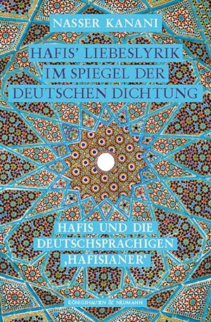 Seller image for Hafis' Liebeslyrik im Spiegel der deutschen Dichtung for sale by Rheinberg-Buch Andreas Meier eK