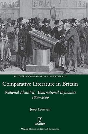 Bild des Verkufers fr Comparative Literature in Britain: National Identities, Transnational Dynamics 1800-2000 (Studies In Comparative Literature) zum Verkauf von WeBuyBooks