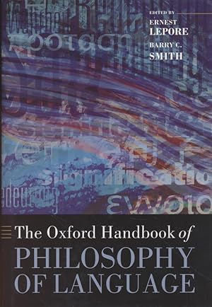 Bild des Verkufers fr The Oxford Handbook of Philosophy of Language. zum Verkauf von Fundus-Online GbR Borkert Schwarz Zerfa