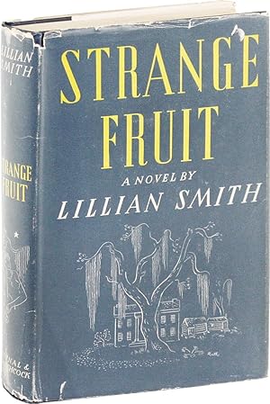 Strange Fruit by Lillian Smith, First Edition - AbeBooks