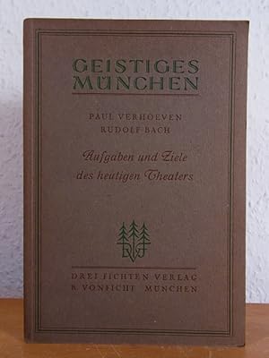 Bild des Verkufers fr Aufgaben und Ziele des heutigen Theaters. Zwei Ansprachen (Geistes Mnchen Band 6) zum Verkauf von Antiquariat Weber