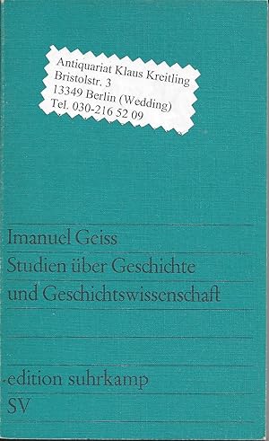 Studien über Geschichte und Geschichtswissenschaft