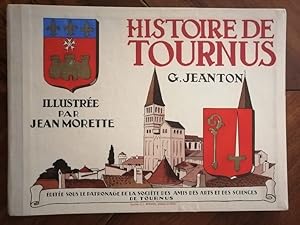 Histoire de Tournus 1948 - JEANTON Gabriel - Régionalisme Bourgogne Saône et Loire Illustré par M...