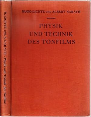 Physik und Technik des Tonfilms.