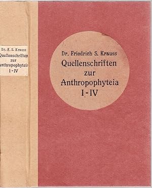 Historische Quellenschriften zum Studium der Athropophyteia.