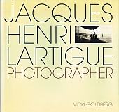 Seller image for JACQUES HENRI LARTIGUE: PHOTOGRAPHER. for sale by Sainsbury's Books Pty. Ltd.