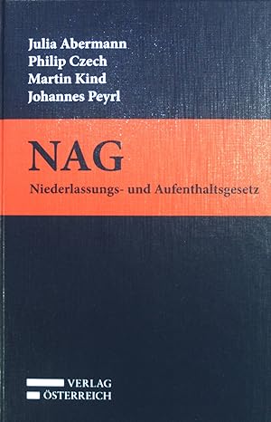 Seller image for NAG : Niederlassungs- und Aufenthaltsgesetz : Kommentar. for sale by books4less (Versandantiquariat Petra Gros GmbH & Co. KG)