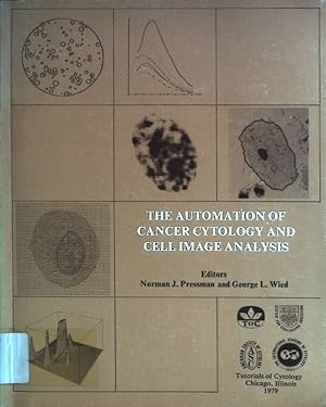 Seller image for The Automation of Cancer Cytology and Cell Image Analysis. for sale by books4less (Versandantiquariat Petra Gros GmbH & Co. KG)