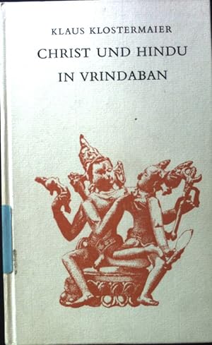Imagen del vendedor de Christ und Hindu in Vrindaban; a la venta por books4less (Versandantiquariat Petra Gros GmbH & Co. KG)