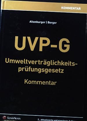 UVP-G : Umweltverträglichkeitsprüfungsgesetz ; Kommentar;