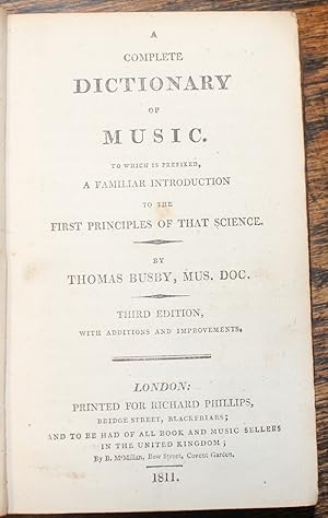 A Complete Dictionary of Music. To which is prefixed, a Familiar Introduction to the First Princi...