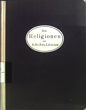 Seller image for Die Religionen: Kurzgefasste Religionsgeschichte for sale by books4less (Versandantiquariat Petra Gros GmbH & Co. KG)