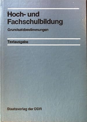 Image du vendeur pour Hoch- und Fachschulbildung : Grundsatzbestimmungen ; mis en vente par books4less (Versandantiquariat Petra Gros GmbH & Co. KG)