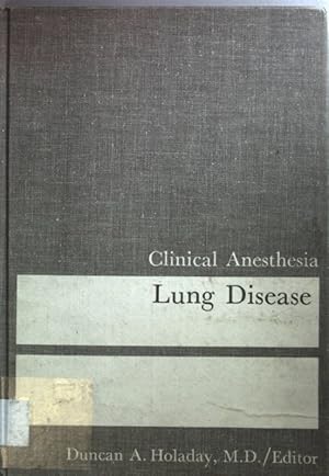 Bild des Verkufers fr Lung Disease. Clinical Anesthesia 1/ 1967; zum Verkauf von books4less (Versandantiquariat Petra Gros GmbH & Co. KG)