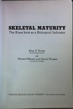 Immagine del venditore per Skeletal Maturity: The Knee Joint as a Biological Indicator. venduto da books4less (Versandantiquariat Petra Gros GmbH & Co. KG)