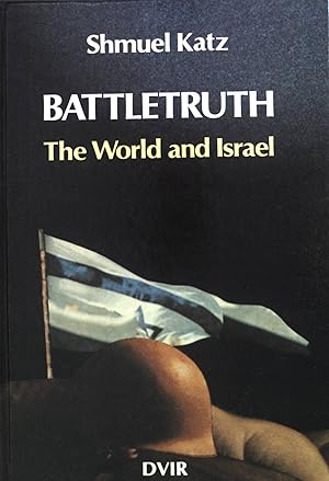 Imagen del vendedor de Battletruth. The World and Israel a la venta por books4less (Versandantiquariat Petra Gros GmbH & Co. KG)